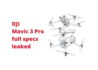 DJI Mavic 3: полные характеристики, цена, утечка изображений перед запуском